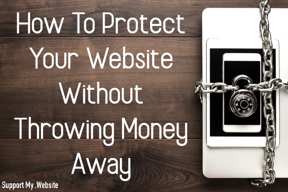 How to protect your website without throwing away money