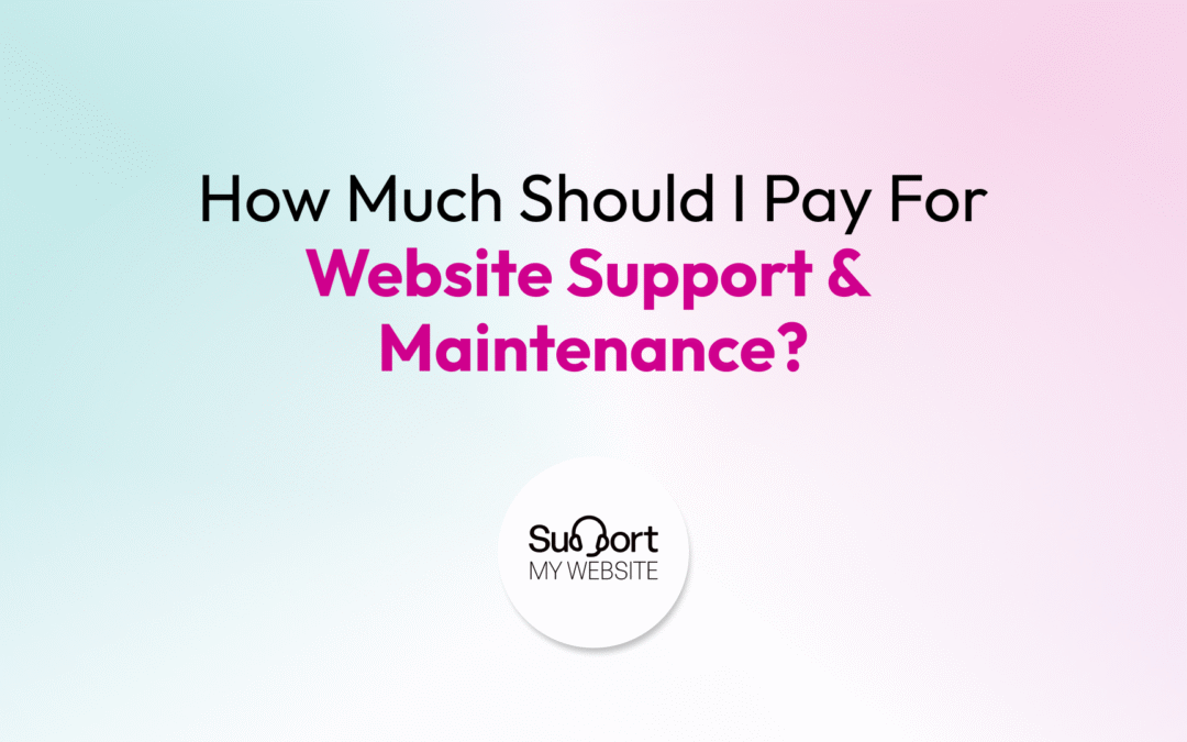 How much should I pay for website support and maintenance?