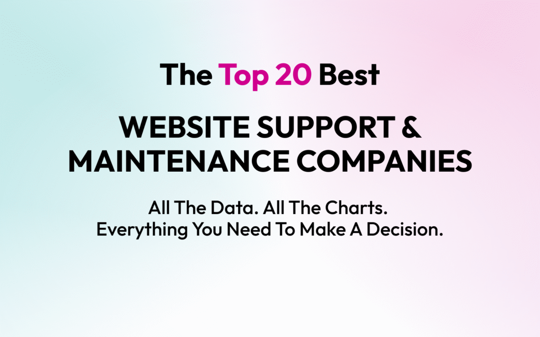 The Top 20 Best website support and maintenance companies