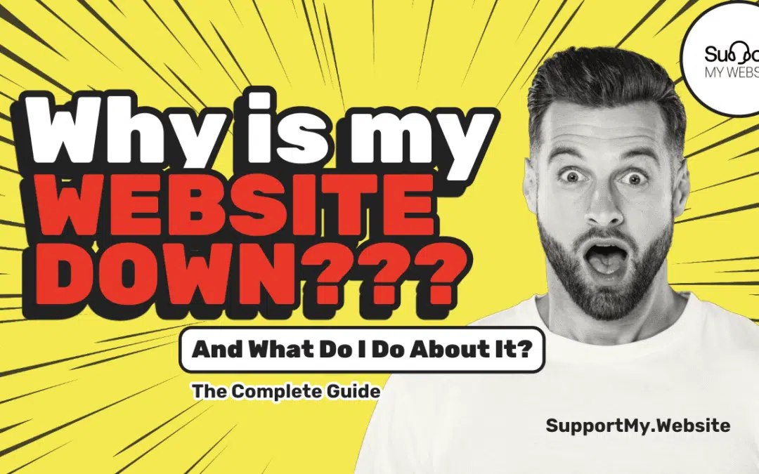 Why is my website down & what do I do about it? 