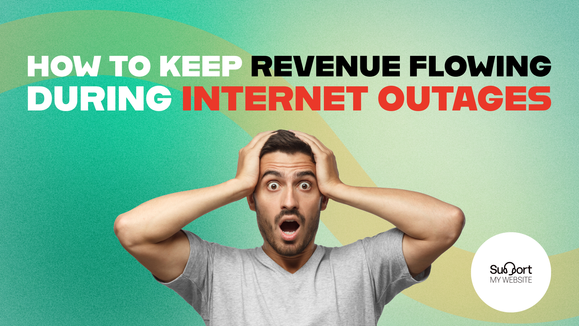 How to keep revenue flowing during an internet outage