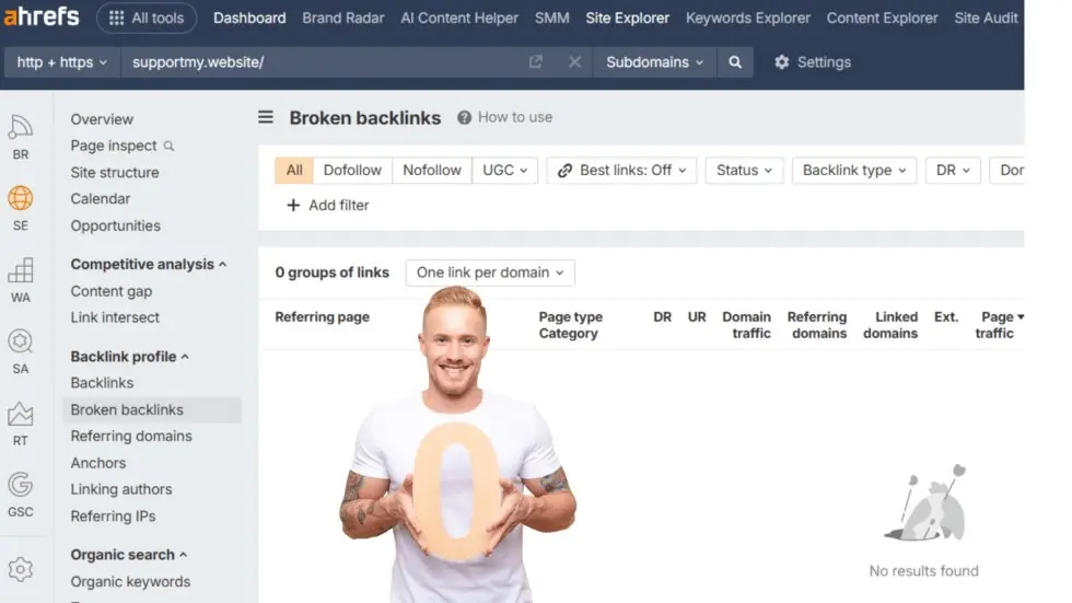 Man happy Ahrefs shows there are not broken links on his website.