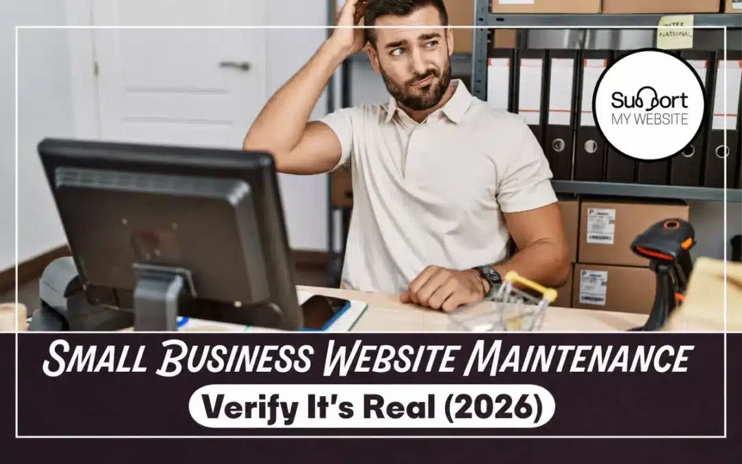 Website Maintenance for Small Business: How to Verify It’s Real (2026)